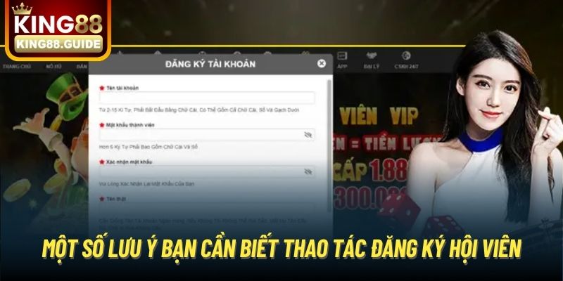 Một số lưu ý bạn cần biết thao tác đăng ký hội viên